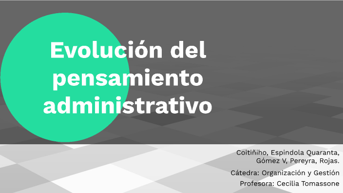 Evolucion Del Pensamiento Administrativo By Valentina Gomez On Prezi