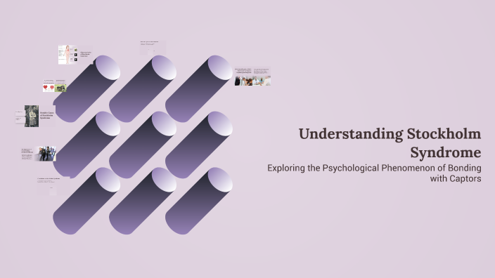 Understanding Stockholm Syndrome by Yara on Prezi