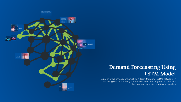 Demand Forecasting Using LSTM Model by Роксолана Шипка on Prezi
