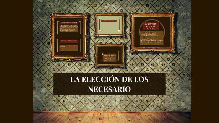 LA ELECCIÓN DE LOS NECESARIO by on Prezi