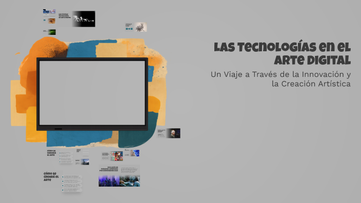 Las Tecnologías en el Arte Digital by Emely Lopez on Prezi