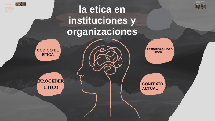 La Etica En Las Instituciones Y Organizaciones prezi.com