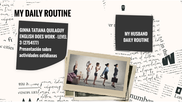 MY DAILY ROUTINE by Tatiana Quilaguy on Prezi