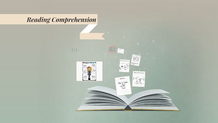 Reading Comprehension by Rachel Pollard on Prezi