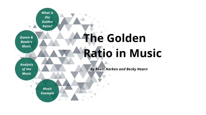 The Golden Ratio in Music by Rhett Harken on Prezi