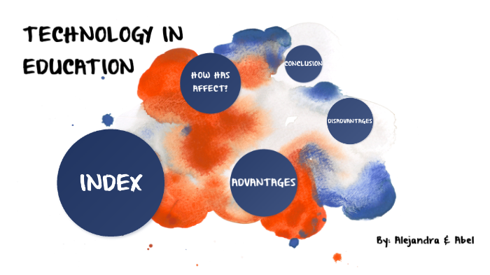 Technology in Education by Alejandra Gp on Prezi