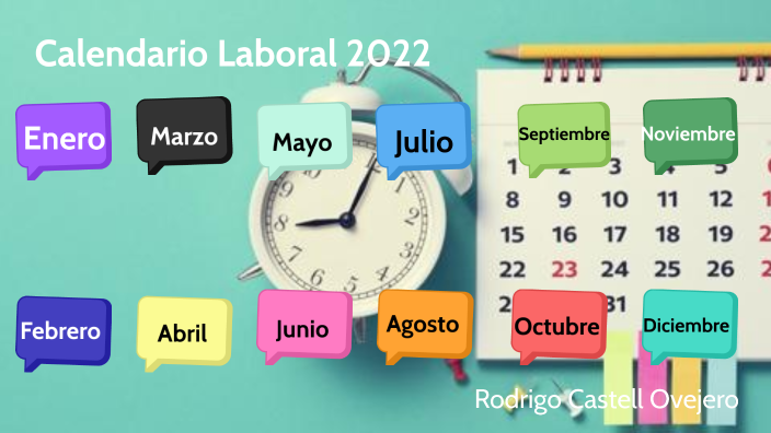 Calendario Laboral 2022 By Rodrigo Castell Ovejero On Prezi