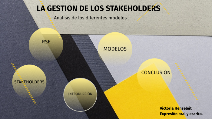 GESTION DE LOS STAKEHOLDERS by Victoria Henseleit on Prezi Next