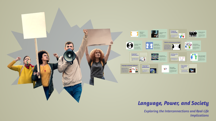 Language,power and society by fiona on Prezi