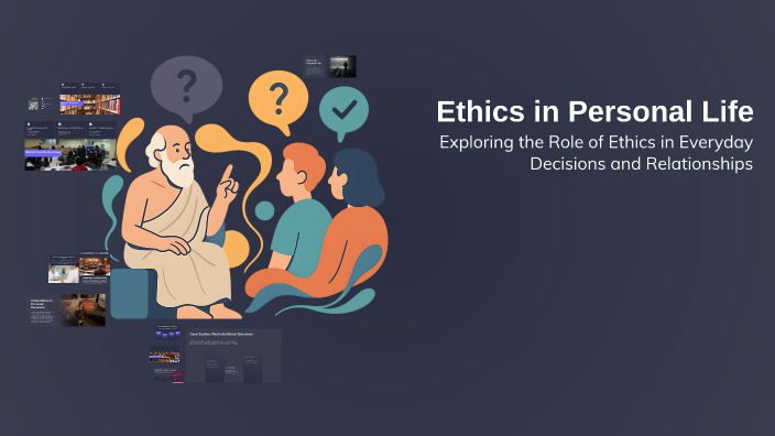 Ethics in Personal Life by Zeeshan Ali on Prezi