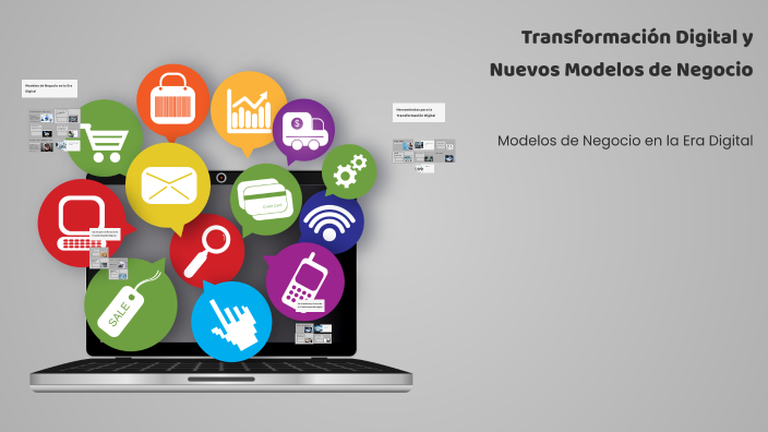 Transformación Digital y Nuevos Modelos de Negocio by Lizeth Rojas on Prezi