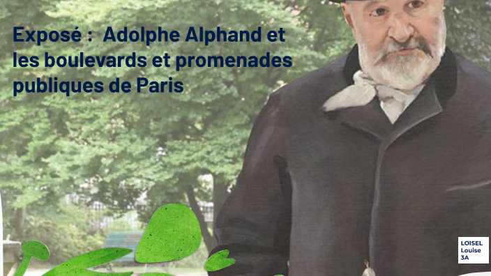 Exposé Adolphe Alphand et les boulevards et promenades publiques de