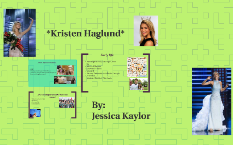 *Kristen Haglund* by Jessica Kaylor on Prezi