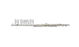 Die Querflote By Milena Lenger