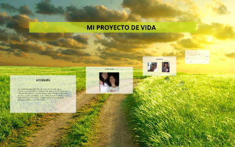 MI PROYECTO DE VIDA by brayan tabarez on Prezi