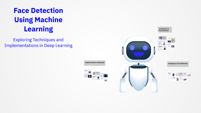 Face Detection Using Machine Learning by Hrisheekesh S on Prezi