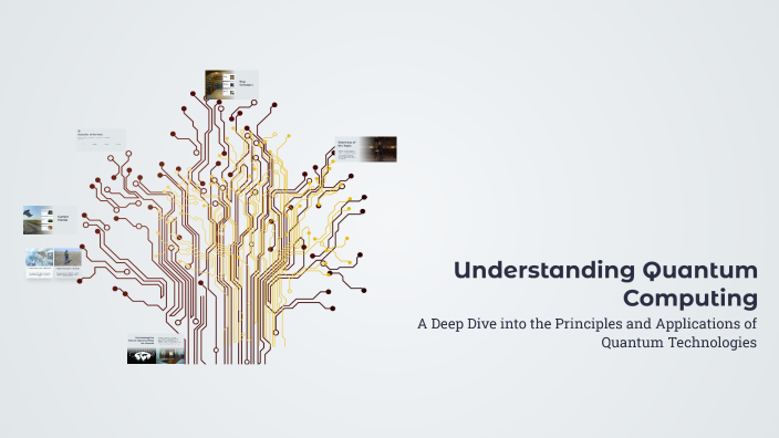 Understanding Quantum Computing by sahar lale on Prezi
