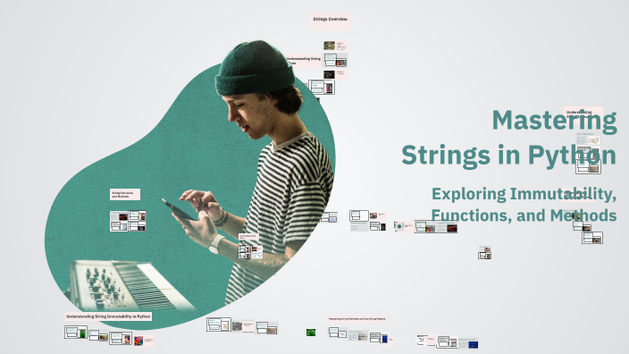 Mastering Strings in Python by sujal mandal on Prezi