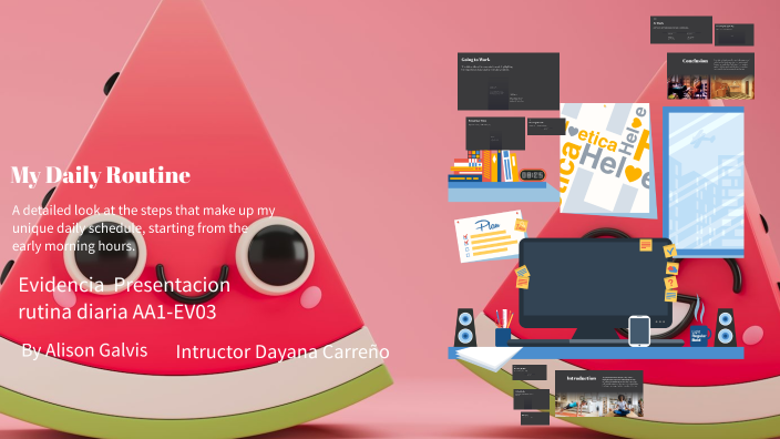 My Daily Routine by Dayan Galvis on Prezi