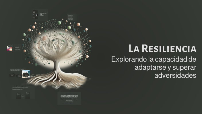 La Resiliencia by Mariana Garcia on Prezi