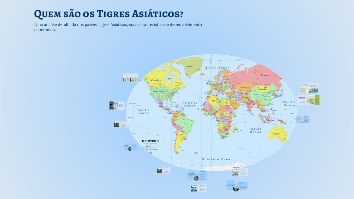 Quem são os Tigres Asiáticos? by CAMILA DINIZ on Prezi