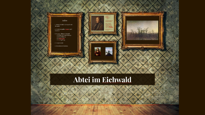 Abtei Im Eichwald Bildanalyse Abtei im Eichwald by TIm Neff on Prezi