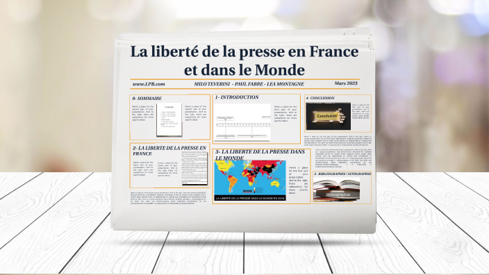 La liberté de la presse en France et dans le monde by léa montagné on Prezi