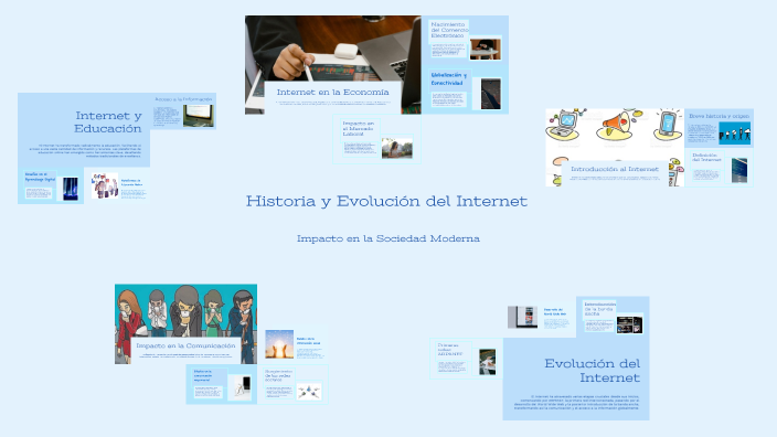 Historia y Evolución del Internet by MONTSERRATH PINEDA RUIZ on Prezi