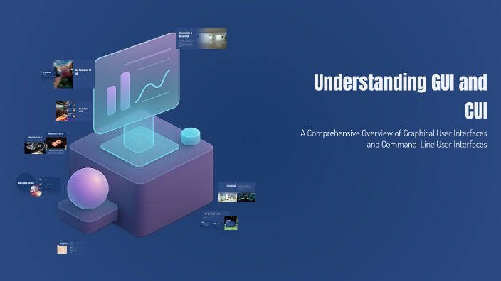 Understanding GUI and CUI by rokey rockstar on Prezi