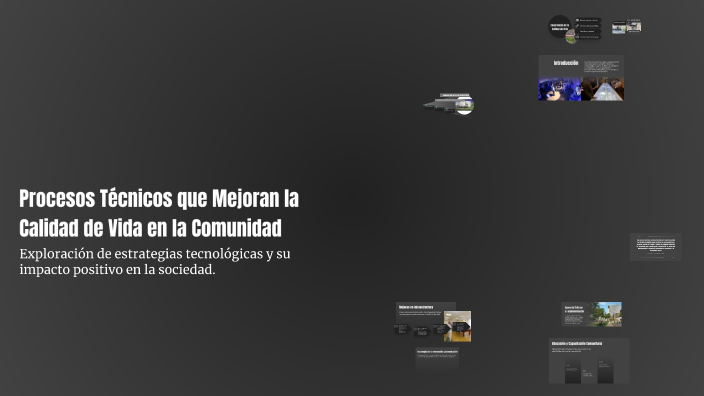 Procesos Técnicos que Mejoran la Calidad de Vida en la Comunidad by ...