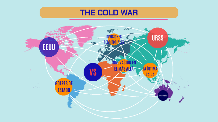 THE COLD WAR - SARAH DIAZ MEDINA 902 by Sarah Diaz Medina on Prezi