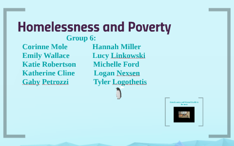 Homelessness and Poverty by katie robertson on Prezi