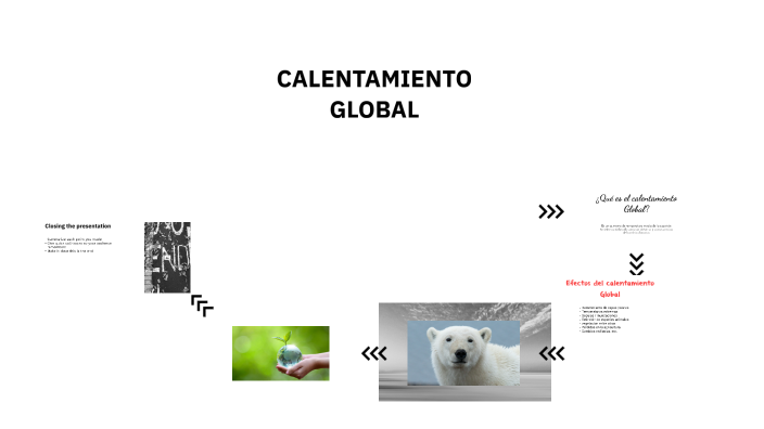 calentamiento global by PEPITO ORTIZ on Prezi