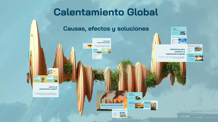 Calentamiento Global by Diego Rafael Avelar Castillo on Prezi