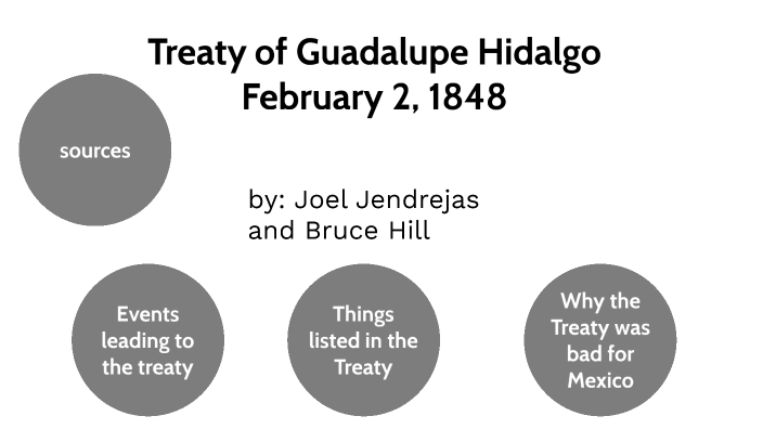 Treaty of Guadalupe Hidalgo by Joel Jendrejas on Prezi