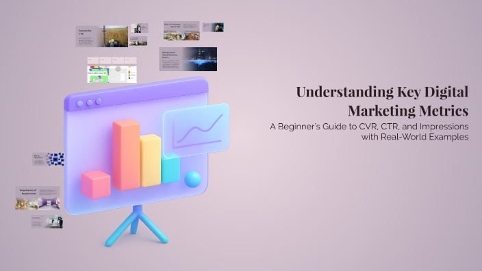 Understanding Key Digital Marketing Metrics by rebecca lee on Prezi