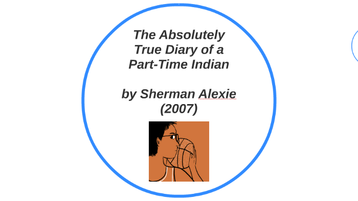 The Absolutely True Story of a Part-Time Indian by Jonathan Pickering