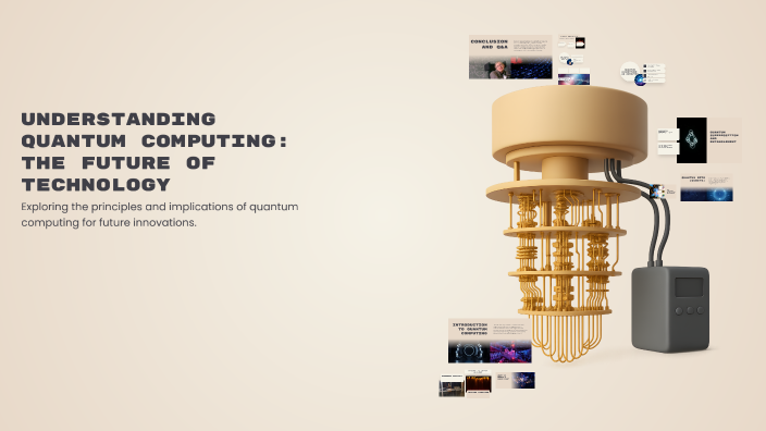 Understanding Quantum Computing: The Future of Technology by Lilly ...