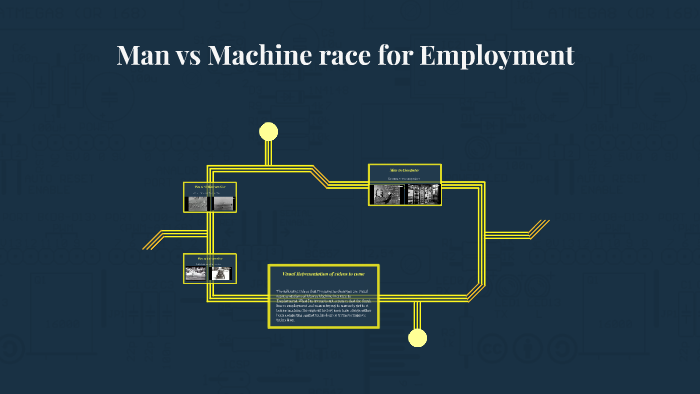 Man vs Machine race for Employment by TT BB on Prezi