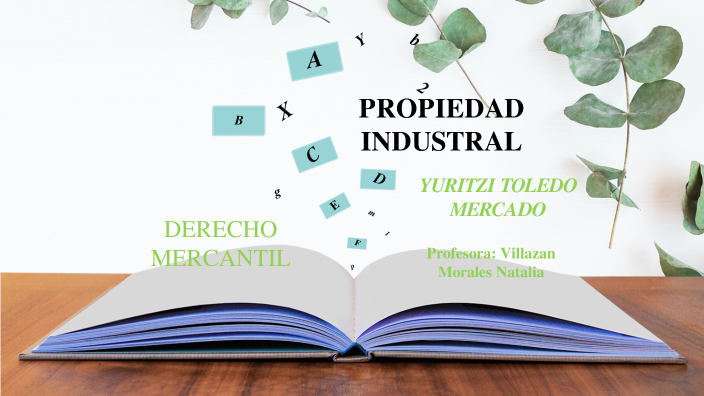 PROPIEDAD INDUSTRIAL by Yuritzi Toledo on Prezi