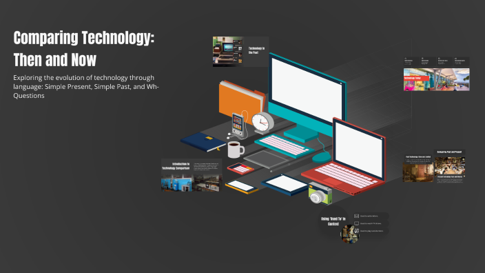 Comparing Technology: Then and Now by Jhonny Alejandro Alzate Rojas on ...