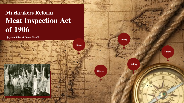 Meat Inspection Act of 1906 by KIROLLOS SHAFIK on Prezi