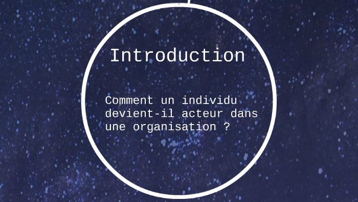 Comment Un Individu Devient-il Acteur Dans Une Organisation Stmg
