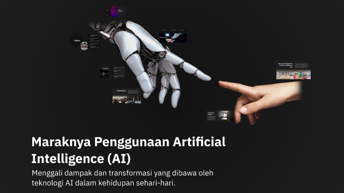 Maraknya Penggunaan Artificial Intelligence (AI) by Rizz Ka on Prezi