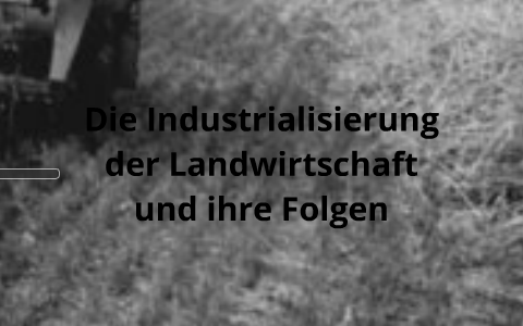 Die Industrialisierung der Landwirtschaft und ihre Folgen by Simone