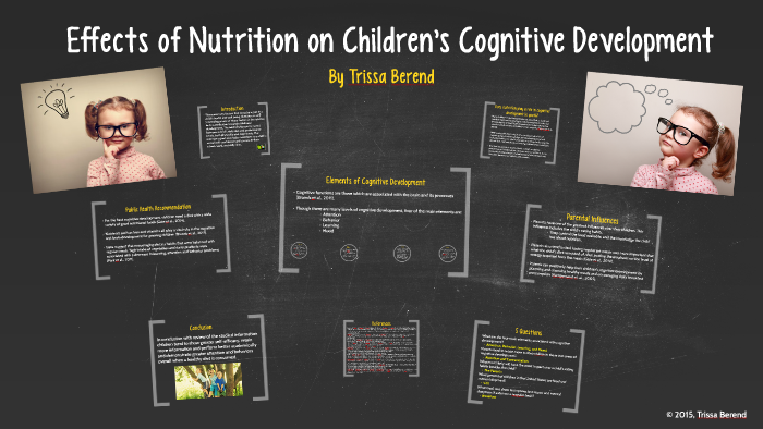 Effects of Nutrition on Children's Cognitive Development by Trissa ...