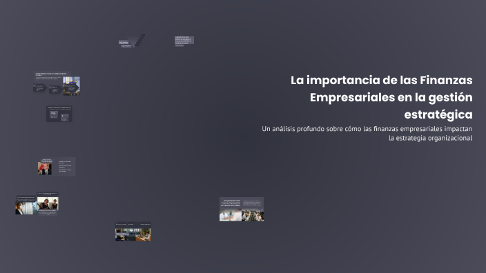 La importancia de las Finanzas Empresariales en la gestión estratégica ...