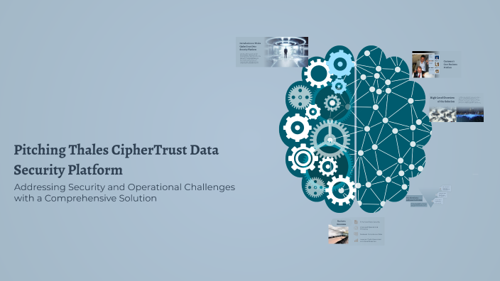 Pitching Thales CipherTrust Data Security Platform by Brian Higgins on ...