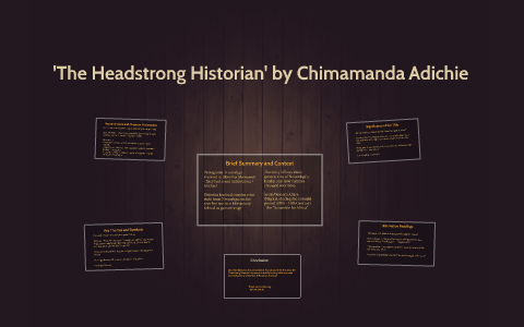 the headstrong historian