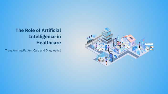 The Role of Artificial Intelligence in Healthcare by MINAN BERENICE on ...